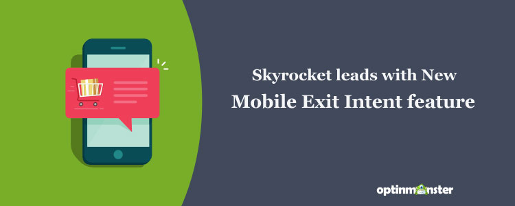 mobile exit-intent optinmonster